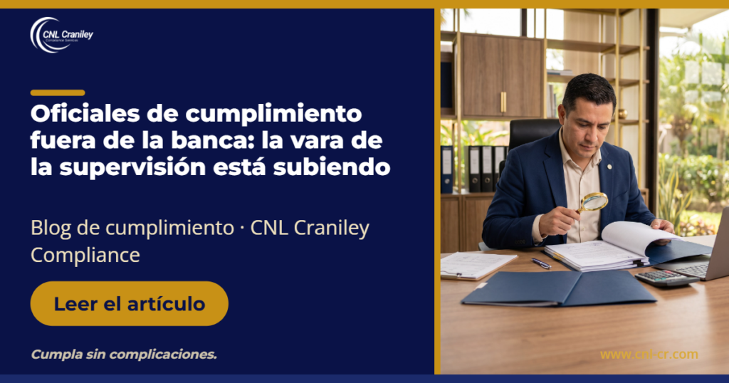 Oficiales de cumplimiento fuera de la banca: la vara de la supervisión está subiendo
